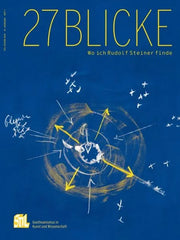 27 Blicke - Wo ich Rudolf Steiner finde - 9783723517963 Verlag am Goetheanum