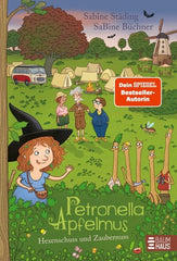 Petronella Apfelmus - Hexenschuss und Zaubernuss (Bd. 13)