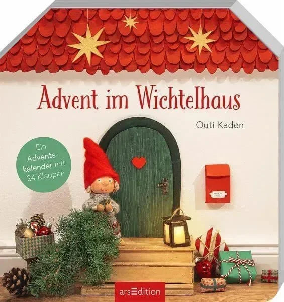 Advent im Wichtelhaus ars edition