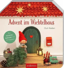 Advent im Wichtelhaus ars edition