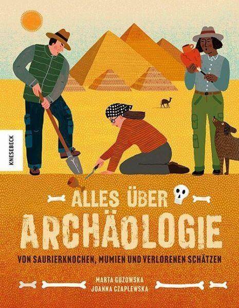 Alles über Archäologie Knesebeck Verlag