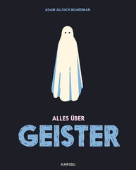 Alles über Geister - 9783961295081 Karibu Verlag