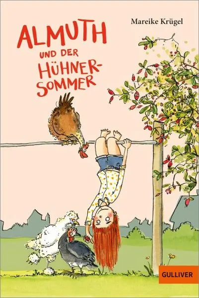 Almuth und der Hühnersommer - Taschenbuchausgabe - 9783407813794 Gulliver