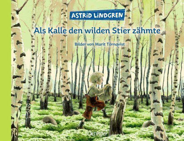 Als Kalle den wilden Stier zähmte Oetinger Verlag