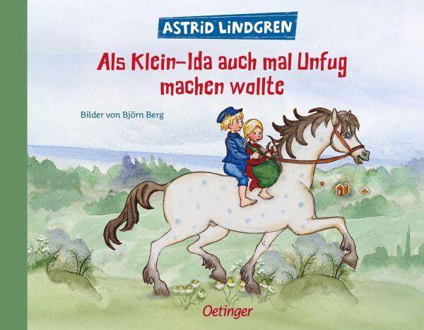 Als Klein-Ida auch mal Unfug machen wollte Oetinger Verlag