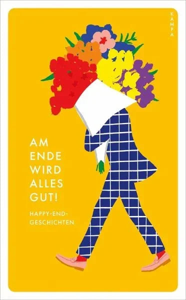 Am Ende wird alles gut! - 9783311151272 Kampa Verlag
