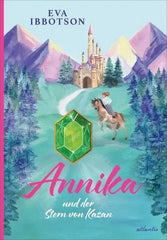 Annika und der Stern von Kazan - 9783715230191 Eva Ibbotson