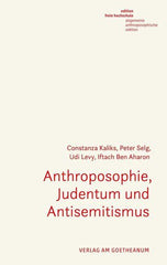 Anthroposophie, Judentum und Antisemitismus Verlag am Goetheanum