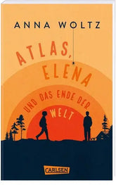 Buchcover Atlas, Elena und das Ende der Welt von Anna Woltz, Carlsen Verlag, Kinderbuch mit Silhouetten vor Sonnenuntergang