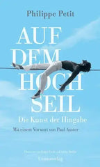 Auf dem Hochseil - Die Kunst der Hingabe.