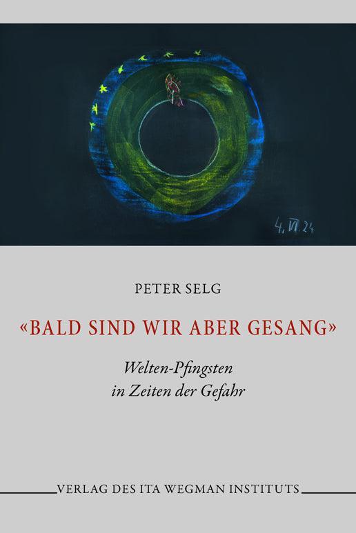 Bald sind wir aber Gesang Ita Wegman Verlag