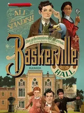 Baskerville Hall - Das geheimnisvolle Internat der besonderen Talente Hanser Verlag