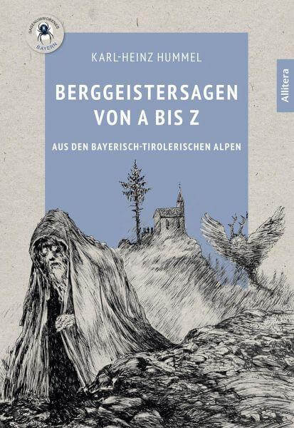 Berggeistersagen von A bis Z Allitera Verlag