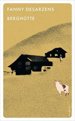 Berghütte - Taschenbuchausgabe - 9783311150992 Kampa Verlag