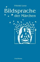 Bildsprache der Märchen - 9783825178970 Urachhaus