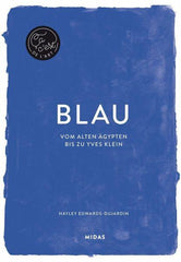Blau (Farben der Kunst) Midas Verlag
