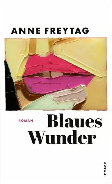 Blaues Wunder - 9783311101451 Kampa Verlag