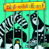 Bloß nicht öffnen! - Pappbilderbuch