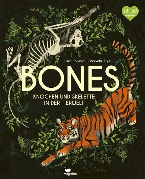 Bones - Knochen und Skelette in der Tierwelt - 9783734860850 Magellan