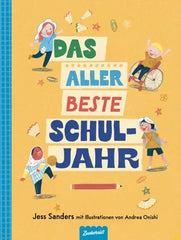 das-allerbeste-schuljahr-gebundene-ausgabe-jess-sanders - kunstundspiel