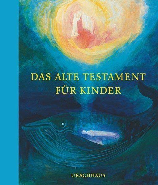 Das Alte Testament für Kinder Urachhaus Verlag