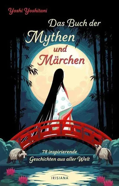 Das Buch der Mythen und Märchen - Irisiana