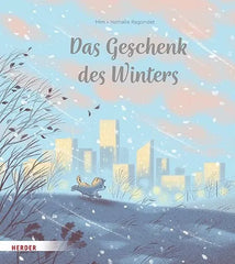 Das Geschenk des Winters - 9783451717222 Herder Verlag