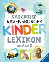Das große Ravensburger Kinderlexikon von A bis Z Ravensburger Verlag