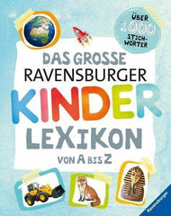 Das große Ravensburger Kinderlexikon von A bis Z Ravensburger Verlag