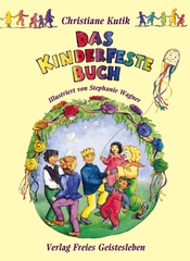 Das Kinderfestebuch Verlag Freies Geistesleben