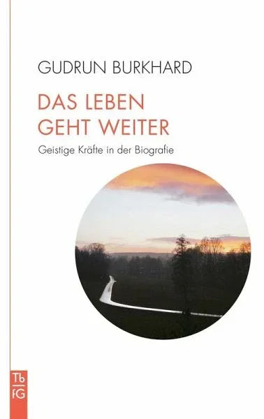 Das Leben geht weiter - 9783772533181 Verlag Freies Geistesleben