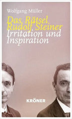 Das Rätsel Rudolf Steiner - Irritation und Inspiration - 9783520916013 Alfred Kröner Verlag