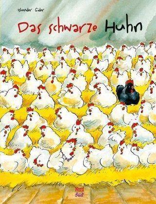 Das schwarze Huhn Nord Süd Verlag