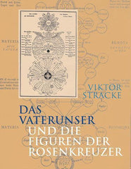 Das Vaterunser und die Figuren der Rosenkreuzer Verlag für Anthroposophie