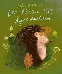Der kleine Igel Igeldichein Wortflügelei