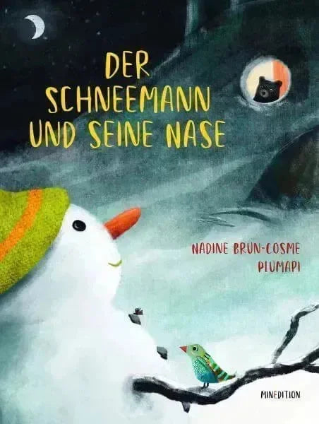 Der Schneemann und seine Nase Minedition