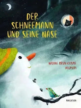 Der Schneemann und seine Nase Minedition