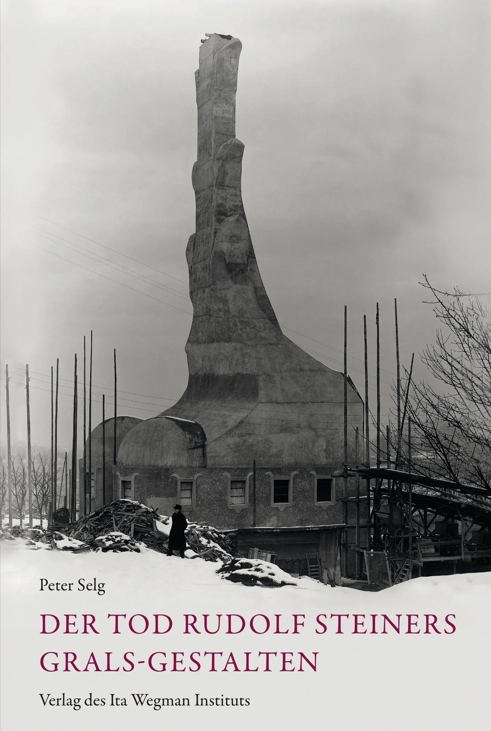 Der Tod Rudolf Steiners - Grals-Gestalten - 9783906947167 Ita Wegman Verlag