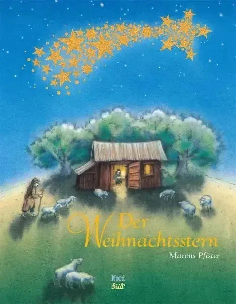 Der Weihnachtsstern - 9783314017285 Nord Süd Verlag