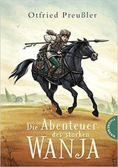 Die Abenteuer des starken Wanja Thienemann Verlag