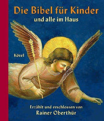 Die Bibel für Kinder (Rainer Oberthür) Koesel Verlag