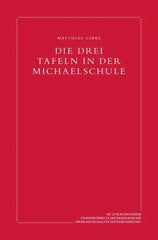 Die drei Tafeln in der Michaelschule - 9783723518113 Verlag am Goetheanum