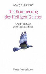 Die Erneuerung des Heiligen Geistes Verlag Freies Geistesleben