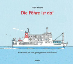 Die Fähre ist da! Moritz Verlag