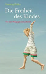 Die Freiheit des Kindes Verlag Freies Geistesleben