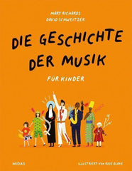 Die Geschichte der Musik - für Kinder Midas Verlag