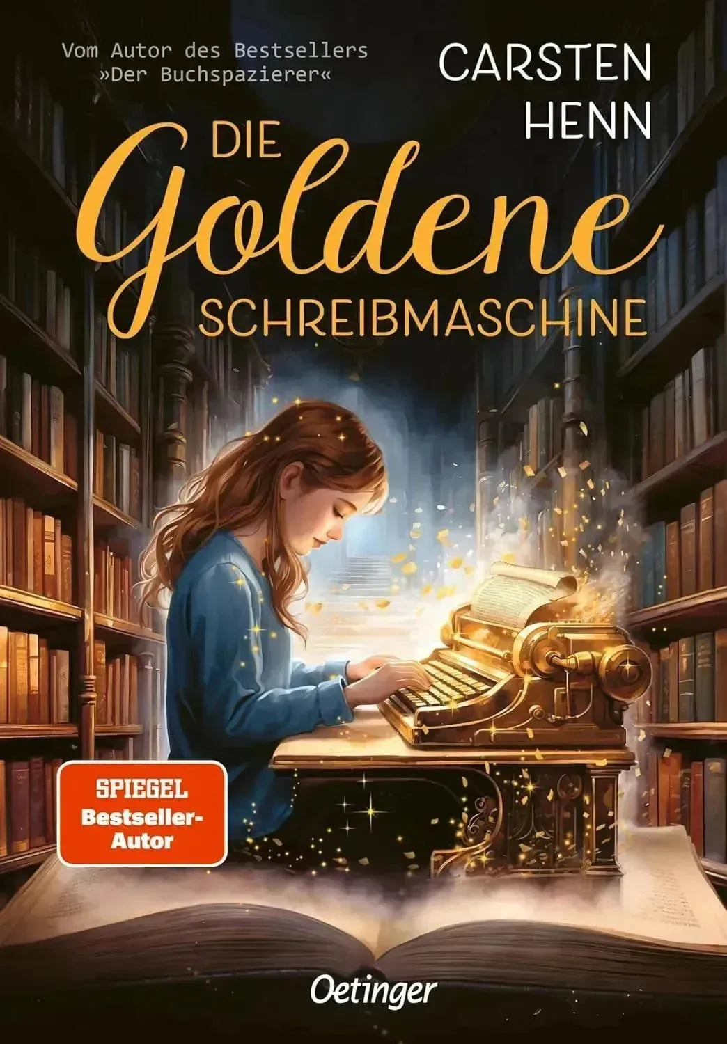 Die Goldene Schreibmaschine - 9783751205894 Oetinger Verlag