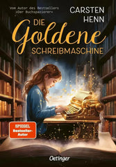 Die Goldene Schreibmaschine - 9783751205894 Oetinger Verlag