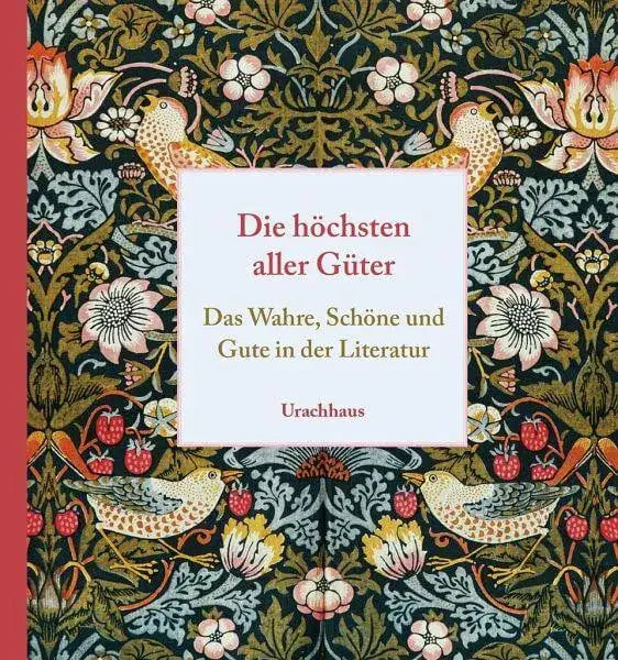 Die höchsten aller Güter Urachhaus