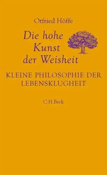 Die hohe Kunst der Weisheit - 9783406831027 C. H. Beck